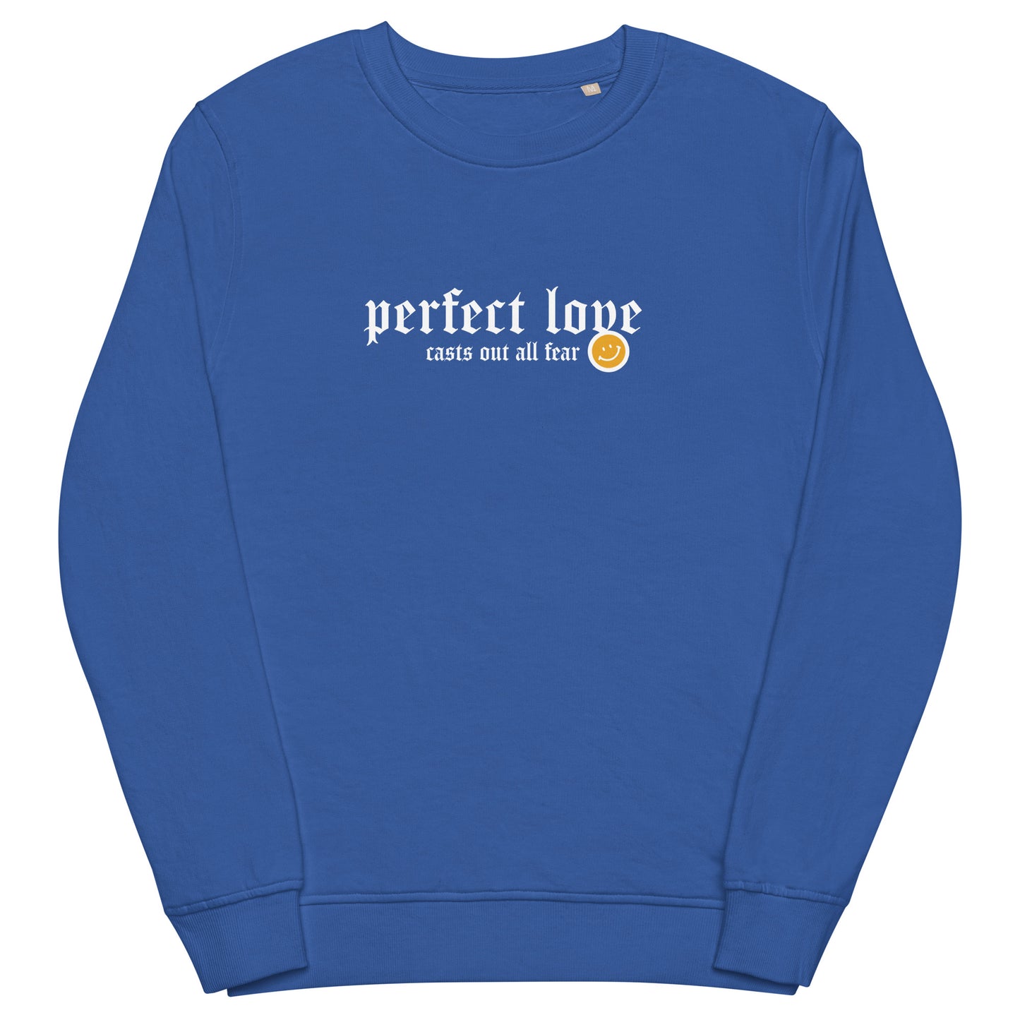 PERFECT LOVE Organic Sweatshirt | Various Colors